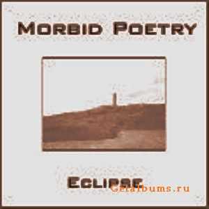 Morbid Poetry - Eclipse (2009)