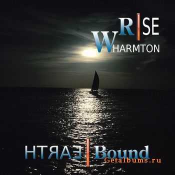 Wharmton Rise - Earth Bound (2010)