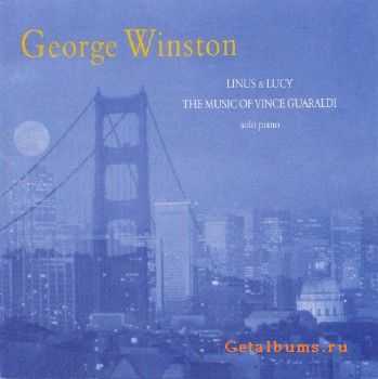 George Winston - Linus & Lucy: The Music of Vince Guaraldi (1996)