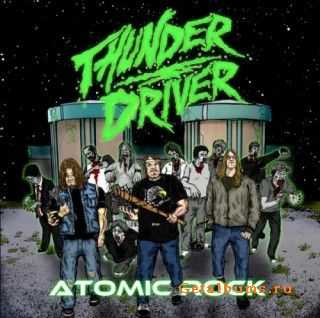 Thunder Driver - Atomic Rock (2010) Thunder Driver - Atomic Rock (2010)