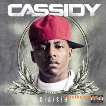 Cassidy - C.A.S.H (Cass Always Stays Hard) (2010) Cassidy - C.A.S.H (Cass Always Stays Hard) (2010)