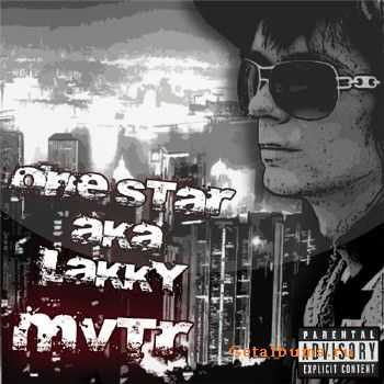 Lakky aka One Star - MVTR (2010) Lakky aka One Star - MVTR (2010)