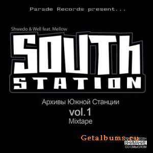 South Station - Архивы Южной Станции vol.1 (2010) South Station - Архивы Южной Станции vol.1 (2010)