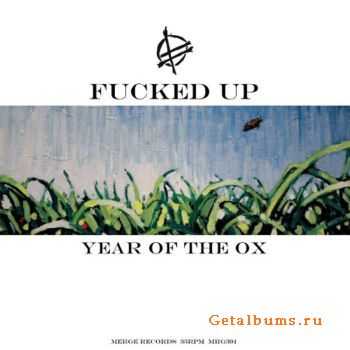 Fucked Up - Year Of The Ox [LP] (2010)