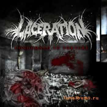 Laceration - Condemned To Torture (2010)