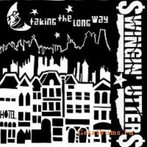 Swingin Utters - Taking The Long Way (EP) 2010