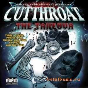 Cutthroat - The Takeova (2010) Cutthroat - The Takeova (2010)