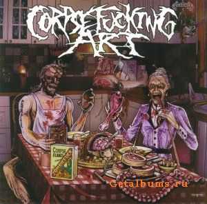 Corpsefucking Art - ZombieFuck (2008) Corpsefucking Art - ZombieFuck (2008)