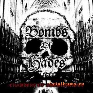 Bombs Of Hades - Chambers Of Abominations (2010) Bombs Of Hades - Chambers Of Abominations (2010)