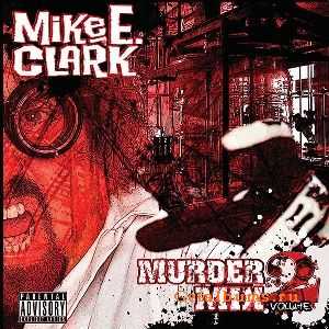 Mike E Clark - Murder Mix (Vol. 2) 2010 Mike E Clark - Murder Mix (Vol. 2) 2010