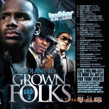 DJ Ant-Lo - Grown Folks R&B Vol. 3 (2010) DJ Ant-Lo - Grown Folks R&B Vol. 3 (2010)