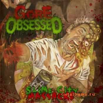 Gore Obsessed - Slime City Massacre (2010)