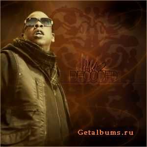 Jay-Z - Decoded (Mixtape) (2010) Jay-Z - Decoded (Mixtape) (2010)