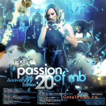 DJ Triple Exe - The Passion Of R&B 20 (2010)