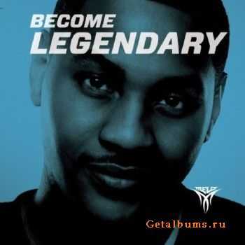 Carmelo Anthony - Become Legendary (2010) Carmelo Anthony - Become Legendary (2010)