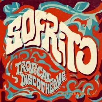 VA - Sofrito: Tropical Discotheque (2011)