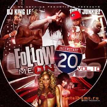 DJ King Leak - Follow Me On 20 Vol. 10 (2010) DJ King Leak - Follow Me On 20 Vol. 10 (2010)