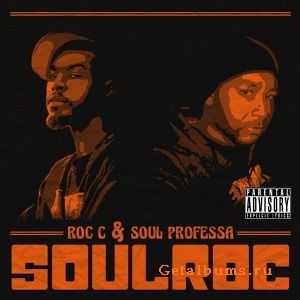 Roc C & Soul Professa - SOULROC (2010) Roc C & Soul Professa - SOULROC (2010)
