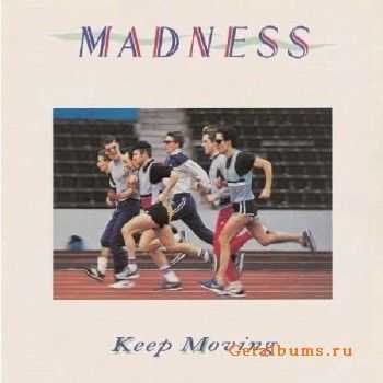 Madness - Keep Moving (Deluxe Edition) (2010)