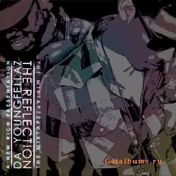 Da YoungFellaz - The Reflection (2010) Da YoungFellaz - The Reflection (2010)