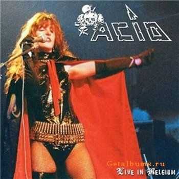 Acid - Live In Belgium '84 (2009)