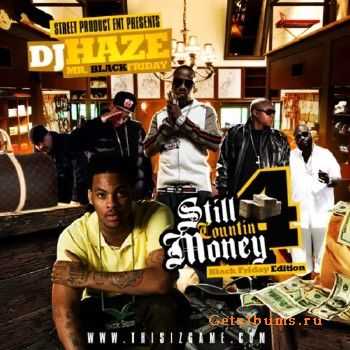 DJ Haze - Still Countin' Money 4 (2010) DJ Haze - Still Countin' Money 4 (2010)
