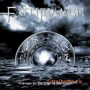 Faithealer - Welcome To The Edge Of The World (2010) Faithealer - Welcome To The Edge Of The World (2010)