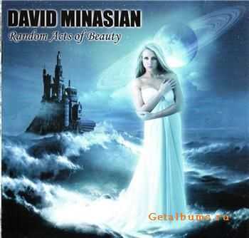 David Minasian - Random Acts Of Beauty (2010) FLAC