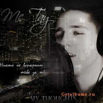Mc Tay - My thoughts (2010) Mc Tay - My thoughts (2010)