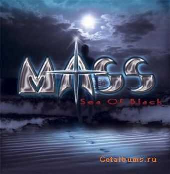 Mass - Sea Of Black - 2010