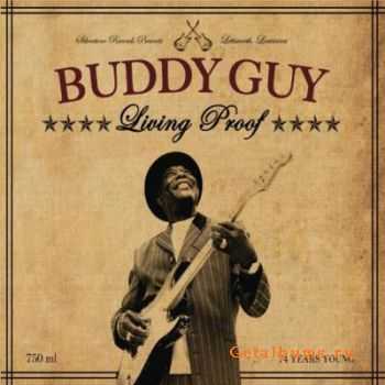 Buddy Guy - Living Proof (Lossless) (2010)