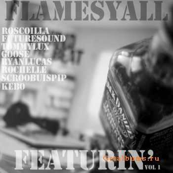 Flames Yall - Featurin' vol.1 (2010)