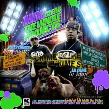M.O.P. - Clear The Whole Projects (Mixtape) 2010