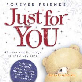 VA - Forever Friends: Just for You [2CD] (2009)