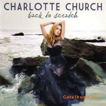 Charlotte Church - Back To Scratch (2010)