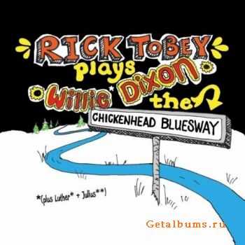  Rick Tobey - Rick Tobey plays Willie Dixon (2010)