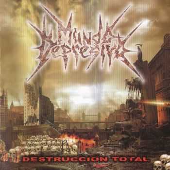 Mundo Depresivo - Destruccion Total (2010)