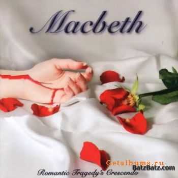 Macbeth - Romantic Tragedy's Crescendo (1998)