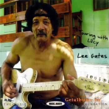 Lee Gates - Touring with Lucy (2010)