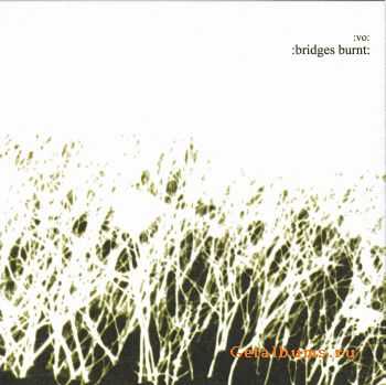 Vomit Orchestra - Bridges Burnt 2006