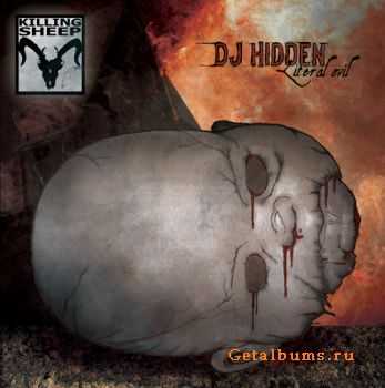 DJ Hidden - Literal Evil (2006)