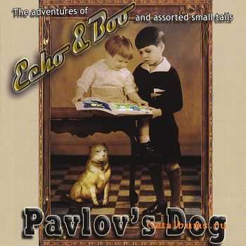 Pavlovs Dog  Echo & Boo (2010)