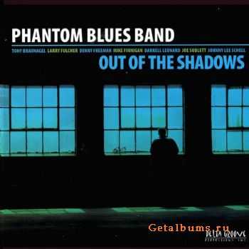 Phantom Blues Band - Out Of The Shadows (2006)