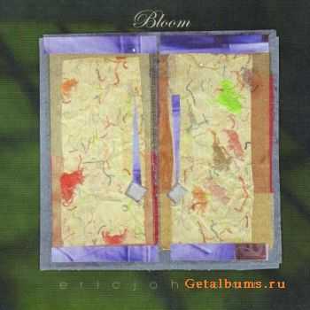 Eric Johnson - Bloom (2005) (Lossless)