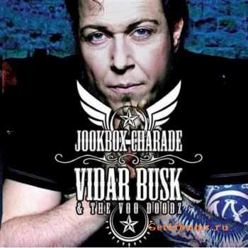 Vidar Busk & The Voo Doodz - Jookbox Charade (2007)