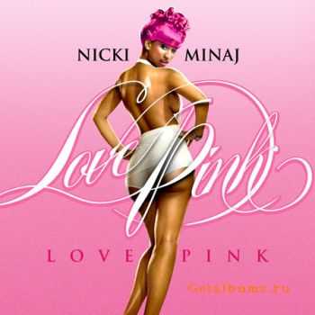 Nicki Minaj - Love Pink (2010)
