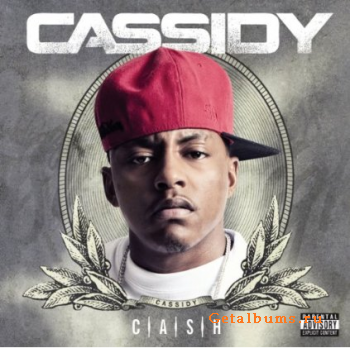 Cassidy - C.A.S.H (2010)