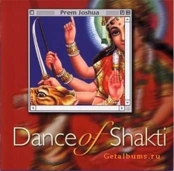 Prem Joshua - Dance of Shakti (2001)(LOSSLESS)