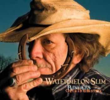 Watermelon Slim - Ringers (2010)