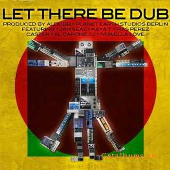 Aldubb - Let There Be Dub (2010)